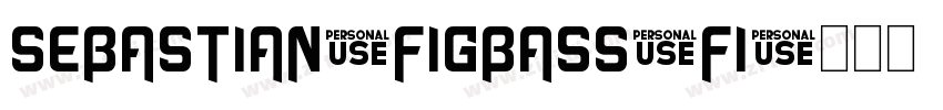 Sebastian FigBass Fi字体转换